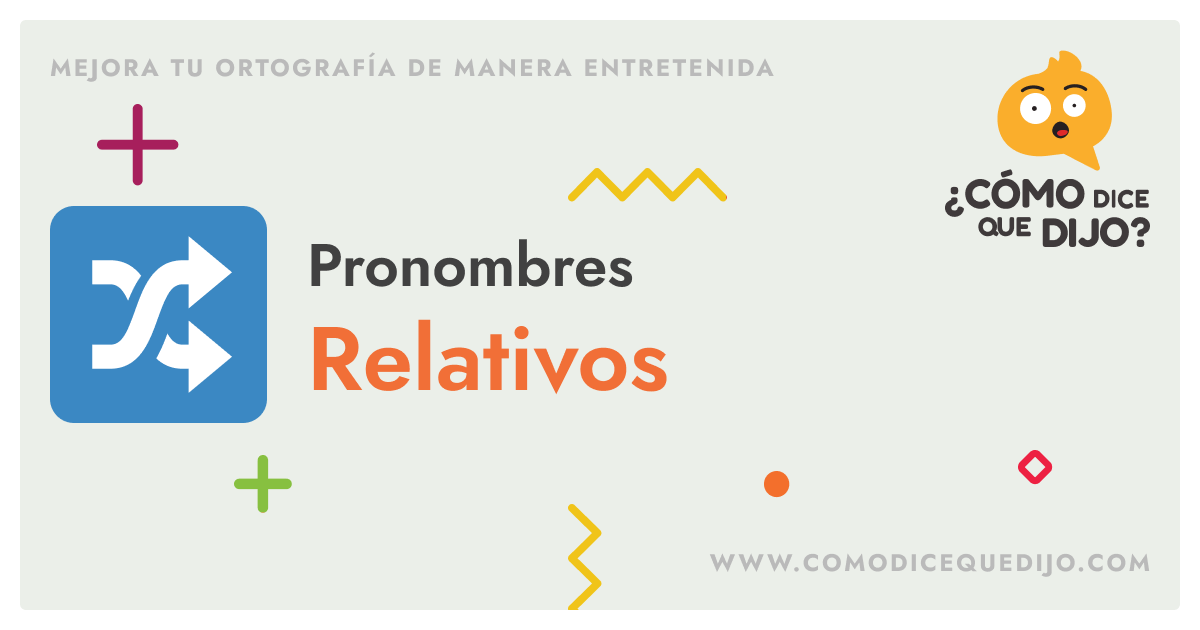 Pronombres Relativos Definición Tipos Y Ejemplos ¿cdqd